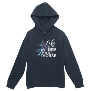 Funny Life Is Better With A Horse Gift Girls & Ladies Horses Gift Urban Pullover Hoodie