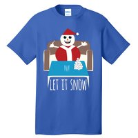 Funny Let It Snow Snow Removed Ban Drug Reference Xmas Gift Tall T-Shirt