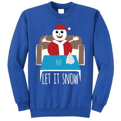 Funny Let It Snow Snow Removed Ban Drug Reference Xmas Gift Tall Sweatshirt