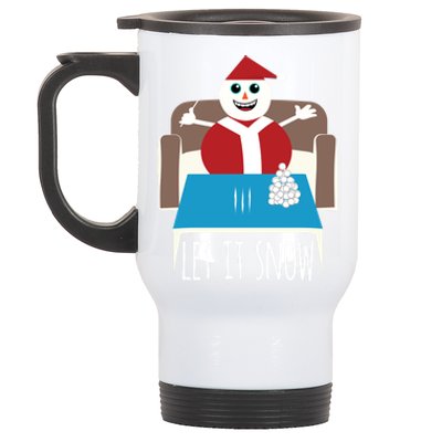 Funny Let It Snow Snow Removed Ban Drug Reference Xmas Gift Stainless Steel Travel Mug