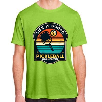 Funny Life Is Goood Pickleball Makes It Better Retro Mother Meaningful Gift Adult ChromaSoft Performance T-Shirt