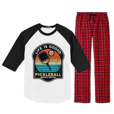 Funny Life Is Goood Pickleball Makes It Better Retro Mother Meaningful Gift Raglan Sleeve Pajama Set