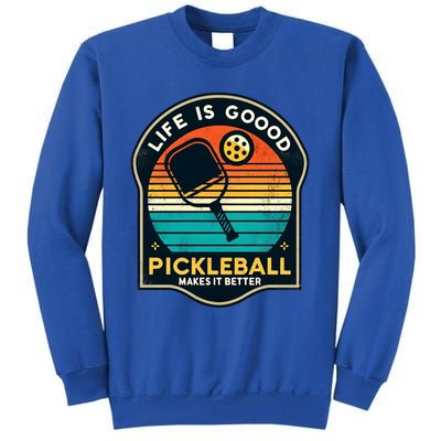 Funny Life Is Goood Pickleball Makes It Better Retro Mother Meaningful Gift Tall Sweatshirt