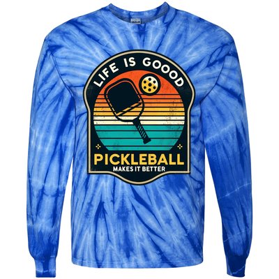 Funny Life Is Goood Pickleball Makes It Better Retro Mother Meaningful Gift Tie-Dye Long Sleeve Shirt