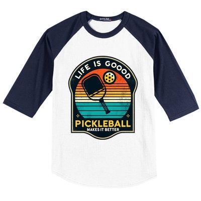 Funny Life Is Goood Pickleball Makes It Better Retro Mother Meaningful Gift Baseball Sleeve Shirt