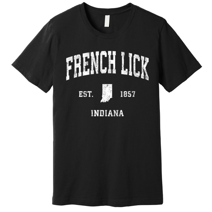 French Lick Indiana In Vintage Athletic Sports Premium T-Shirt