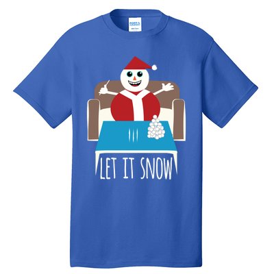 Funny Let It Snow Snow Removed Ban Drug Reference Xmas Gift Tall T-Shirt