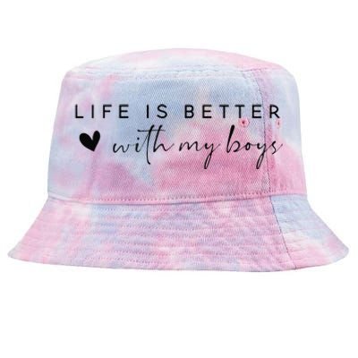 Funny Life Is Better With My Boyss Mom Of Boyss Tie-Dyed Bucket Hat