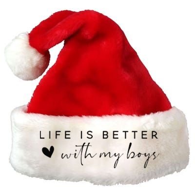 Funny Life Is Better With My Boyss Mom Of Boyss Premium Christmas Santa Hat