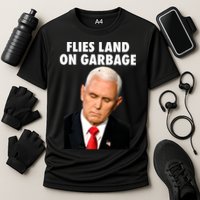 Flies Land On Garbage Mike Pence Debate Fly Performance Shirt