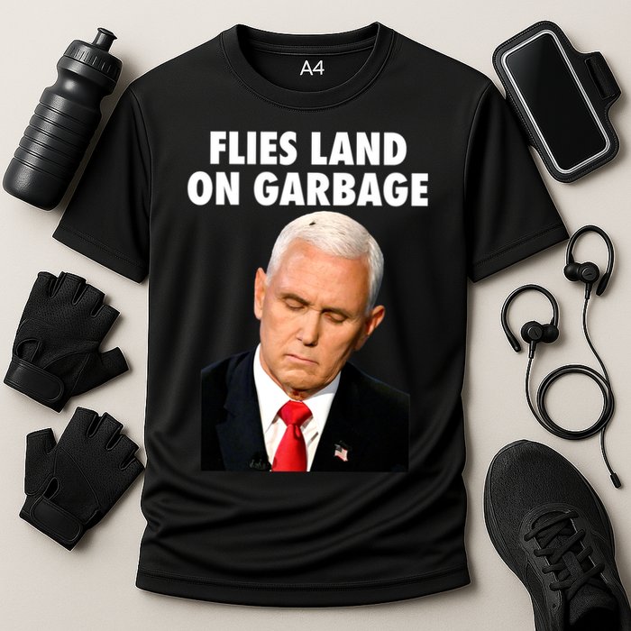 Flies Land On Garbage Mike Pence Debate Fly Performance Shirt