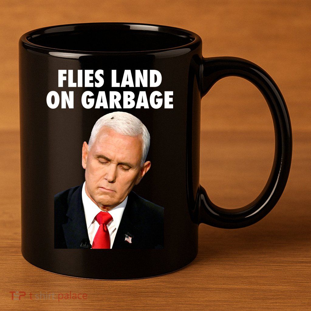 Flies Land On Garbage Mike Pence Debate Fly 11oz C Handle Ceramic Mug