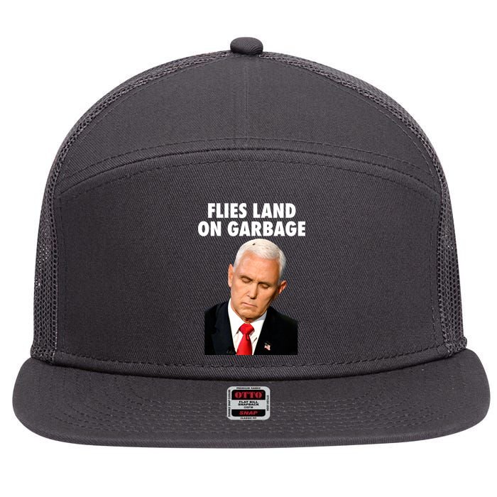 Flies Land On Garbage Mike Pence Debate Fly 7 Panel Mesh Trucker Snapback Hat