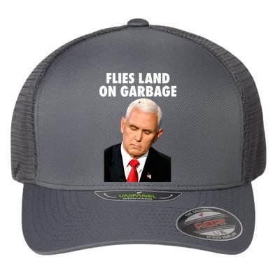 Flies Land On Garbage Mike Pence Debate Fly Flexfit Unipanel Trucker Cap