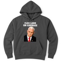 Flies Land On Garbage Mike Pence Debate Fly Hoodie