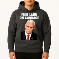 Flies Land On Garbage Mike Pence Debate Fly Hoodie