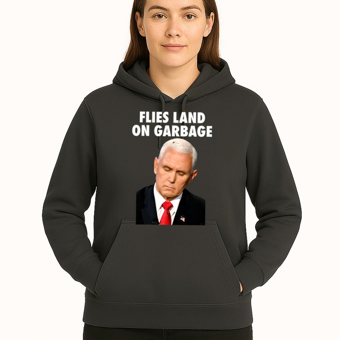 Flies Land On Garbage Mike Pence Debate Fly Hoodie
