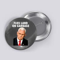 Flies Land On Garbage Mike Pence Debate Fly Button