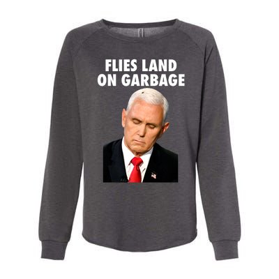 Flies Land On Garbage Mike Pence Debate Fly Womens California Wash Sweatshirt