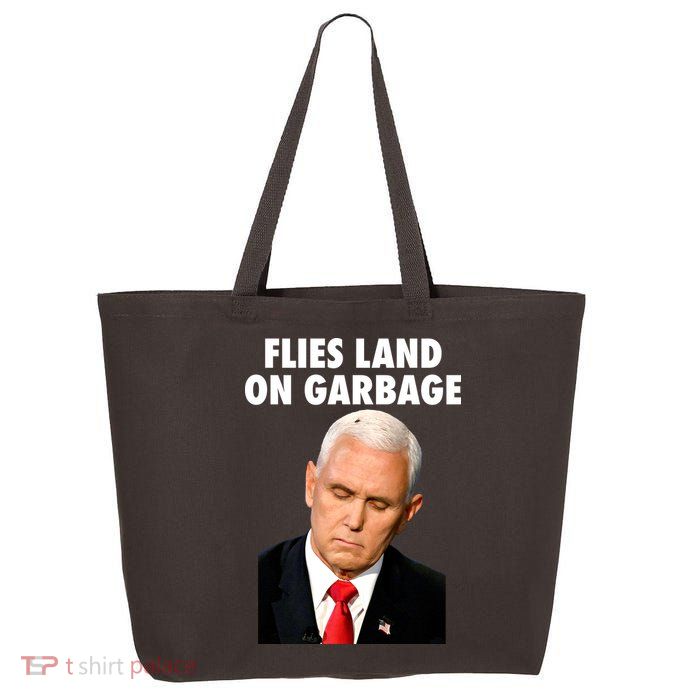 Flies Land On Garbage Mike Pence Debate Fly 25L Jumbo Tote