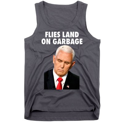 Flies Land On Garbage Mike Pence Debate Fly Tank Top