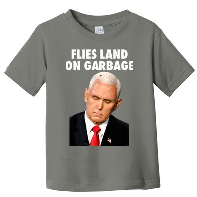Flies Land On Garbage Mike Pence Debate Fly Toddler T-Shirt