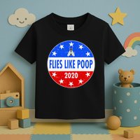 Flies Like Poop Emblem Mike Pence Fly Toddler T-Shirt