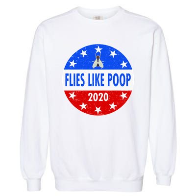 Flies Like Poop Emblem Mike Pence Fly Garment-Dyed Sweatshirt