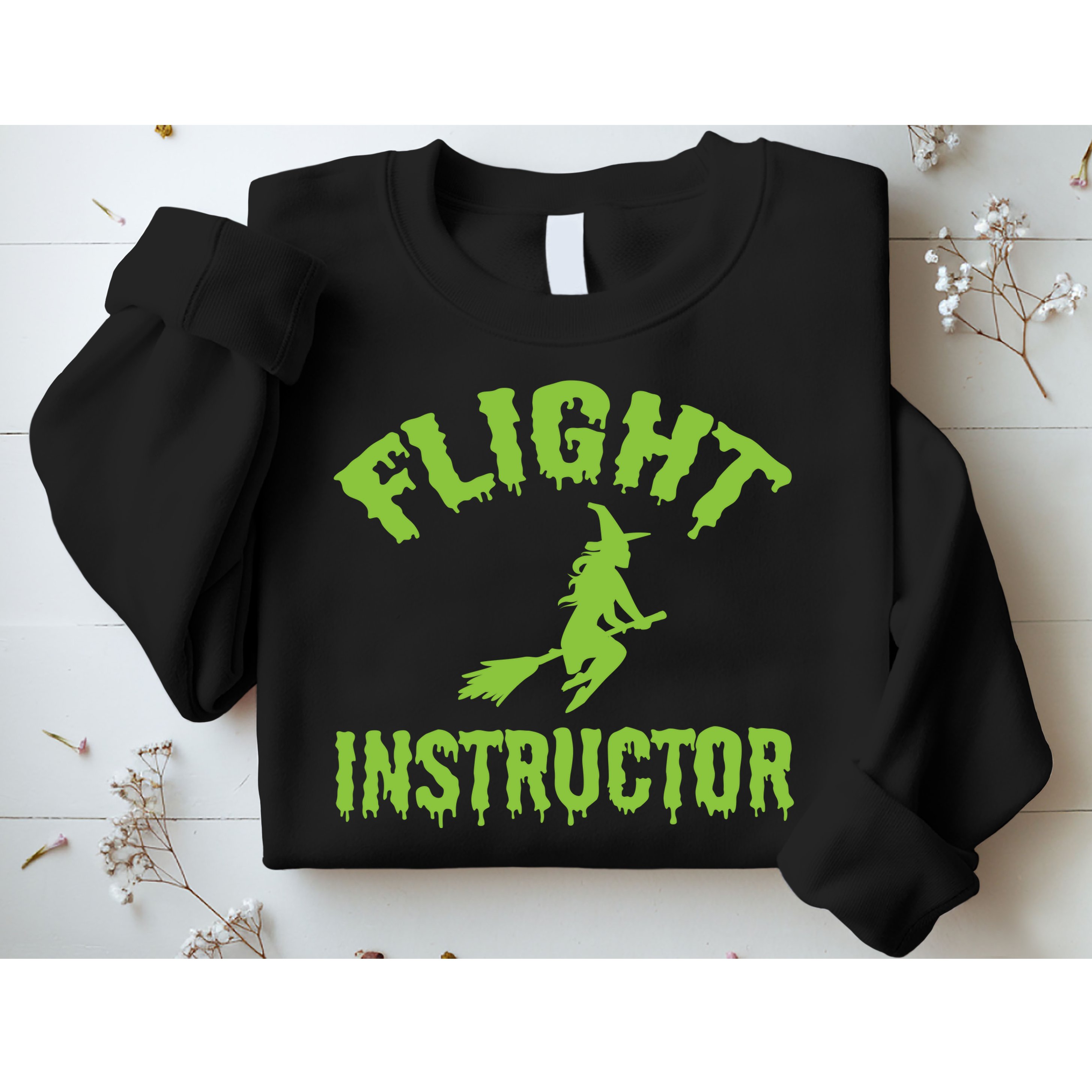 Flight Instructor Witch Sweatshirt