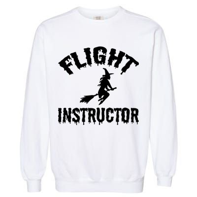 Flight Instructor Witch Garment-Dyed Sweatshirt