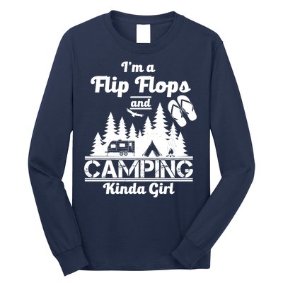 Flip Flops and Camping Kinda Girl Long Sleeve Shirt