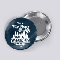 Flip Flops and Camping Kinda Girl Button