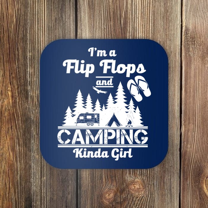 Flip Flops and Camping Kinda Girl Coaster