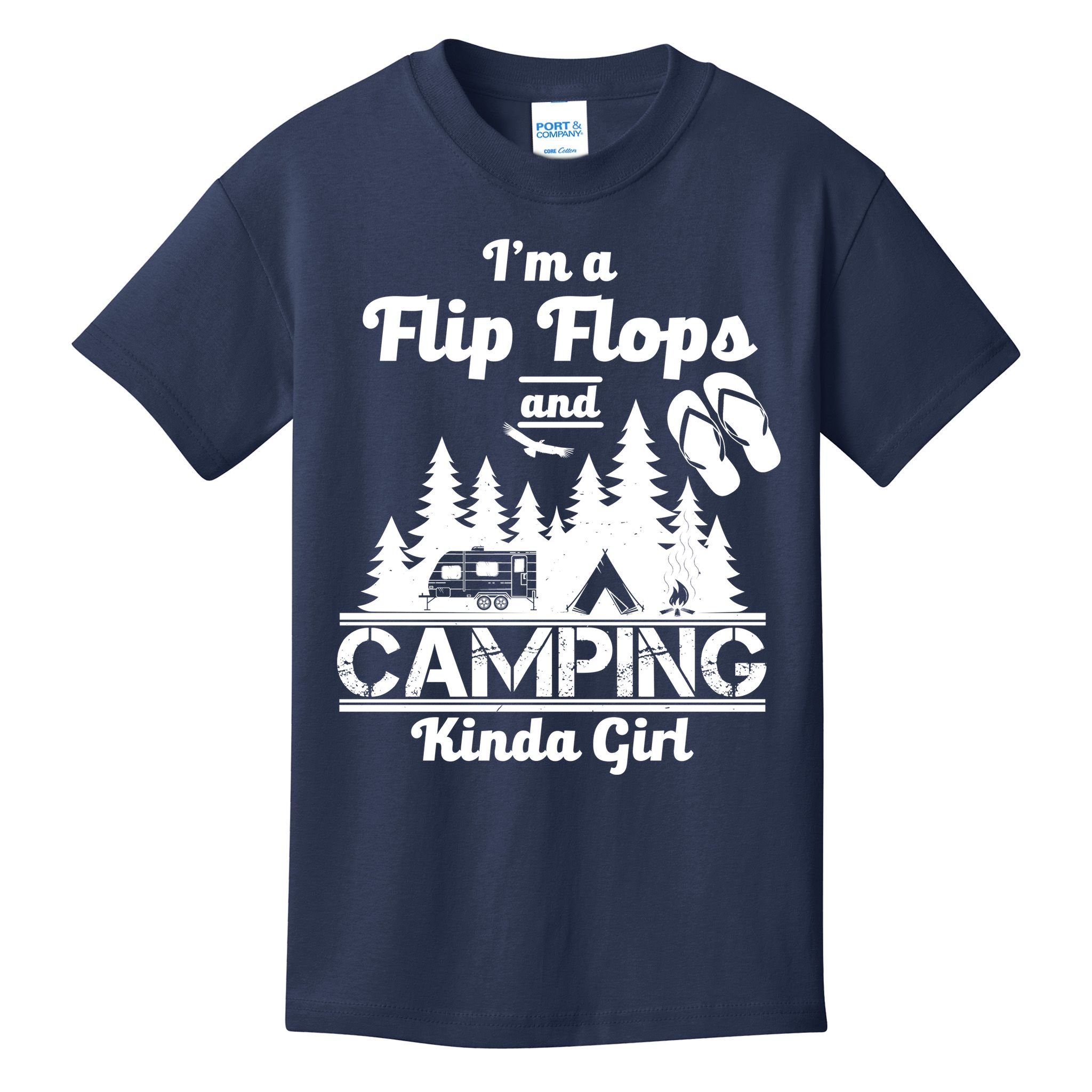 Flip Flops and Camping Kinda Girl Kids T-Shirt