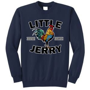 Funny Little Jerry Cockfight Champion 1 Tall Sweatshirt