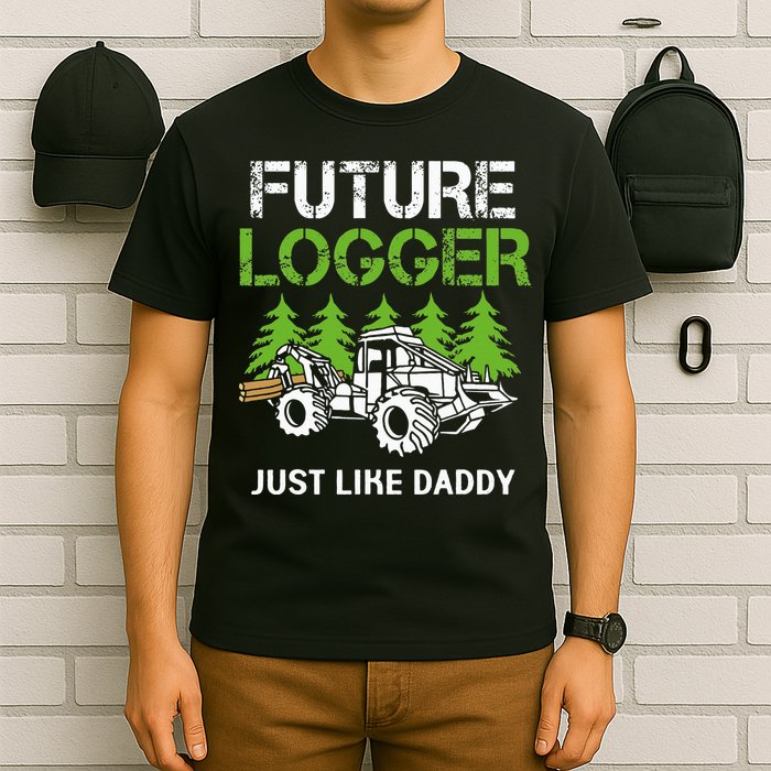 Future Logger Just Like Daddy Logger T-Shirt