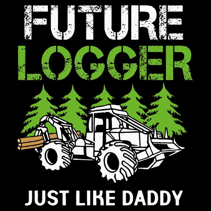 Future Logger Just Like Daddy Logger T-Shirt