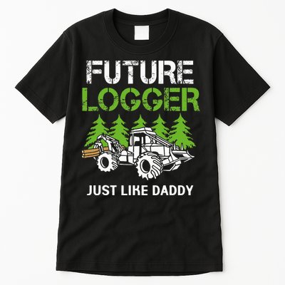 Future Logger Just Like Daddy Logger Tall T-Shirt