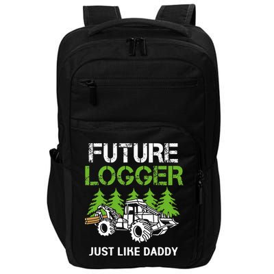Future Logger Just Like Daddy Logger Impact Tech Backpack