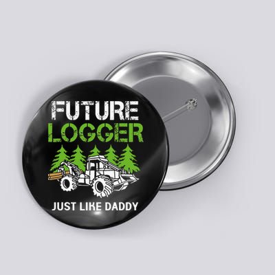 Future Logger Just Like Daddy Logger Button