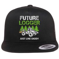 Future Logger Just Like Daddy Logger Flat Bill Trucker Hat