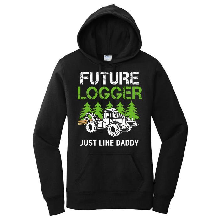 Future Logger Just Like Daddy Logger Women's Pullover Hoodie