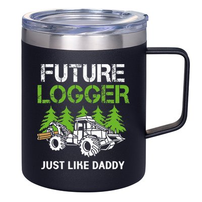 Future Logger Just Like Daddy Logger 12oz Stainless Steel Coffee Mug