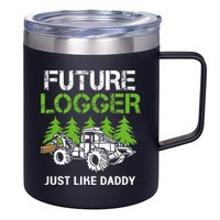 Future Logger Just Like Daddy Logger 12oz Stainless Steel Coffee Mug