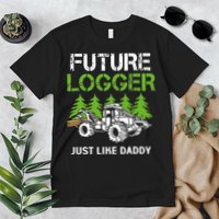 Future Logger Just Like Daddy Logger Premium T-Shirt