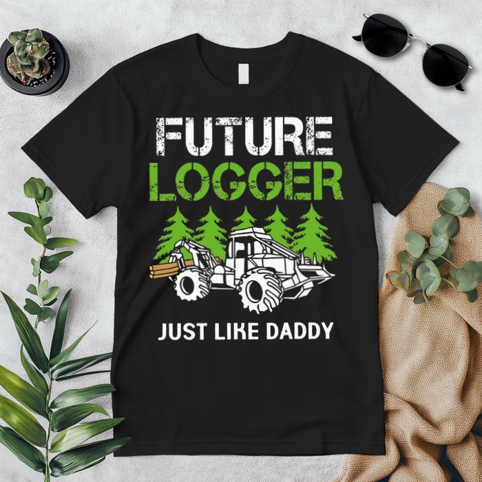 Future Logger Just Like Daddy Logger Premium T-Shirt