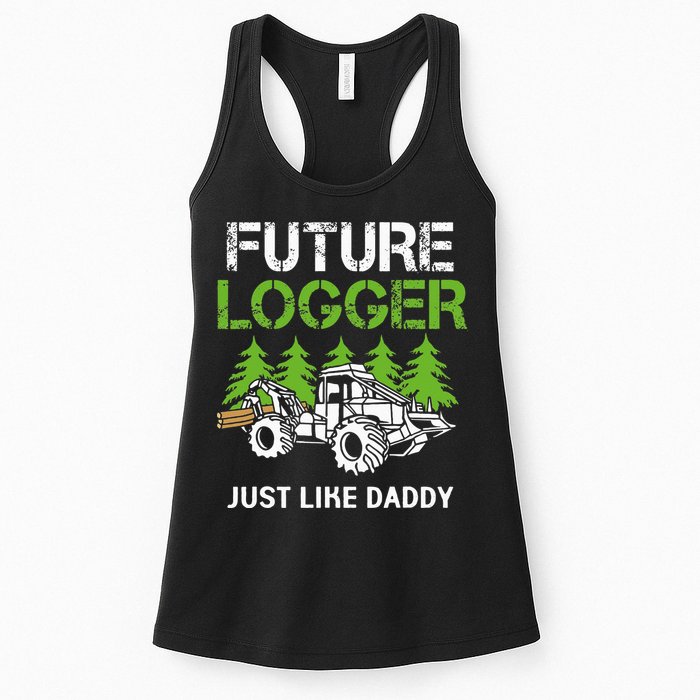 Future Logger Just Like Daddy Logger Womens Tank Top