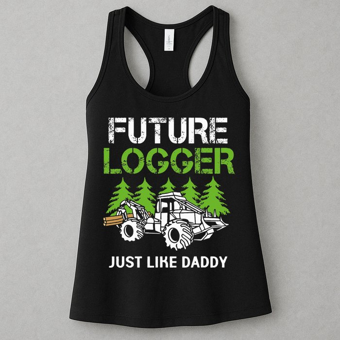 Future Logger Just Like Daddy Logger Womens Tank Top