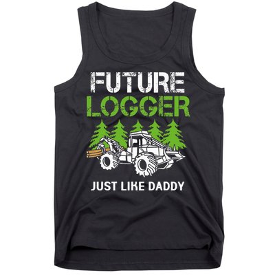 Future Logger Just Like Daddy Logger Tank Top