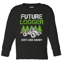 Future Logger Just Like Daddy Logger Toddler Long Sleeve Shirt